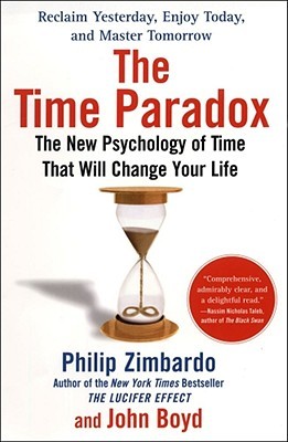 The Time Paradox: The New Psychology of Time That Will Change Your Life (2008)