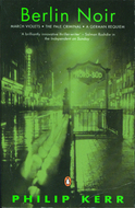 Berlin Noir: March Violets; The Pale Criminal; A German Requiem (1993)