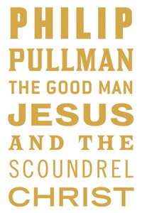 The Good Man Jesus and the Scoundrel Christ (2000)