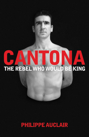 Cantona - The Rebel who would be King (2009)