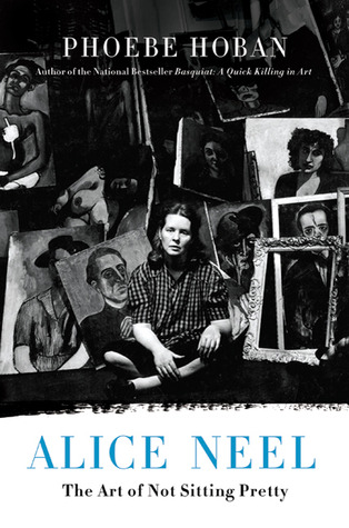 Alice Neel: The Art of Not Sitting Pretty (2010)