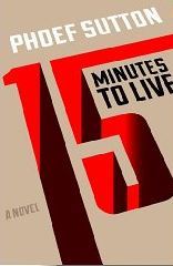 Fifteen Minutes to Live (2013)