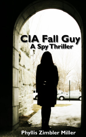 CIA Fall Guy: A Spy Thriller