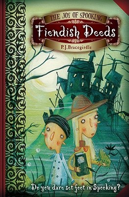 The Joy of Spooking: Fiendish Deeds (2008)