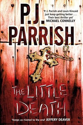 The Little Death. P.J. Parrish (2009)