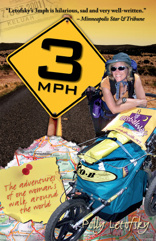 3mph:The Adventures of One Woman's Walk Around the World