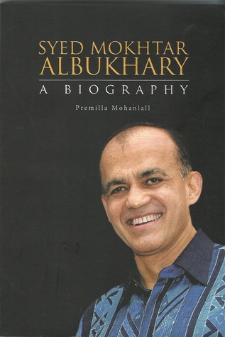Syed Mokhtar Albukhary: A Biography (2012)