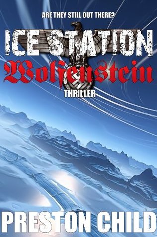 Ice Station Wolfenstein (Order of the Black Sun Series) (2014)