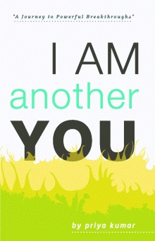 I Am Another You: A Journey to Powerful Breakthroughs (2009)
