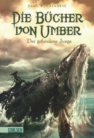 Die Bücher von Umber, Band 1: Der gefundene Junge (2010)