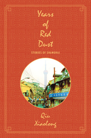 Years of Red Dust: Stories of Shanghai (2010)