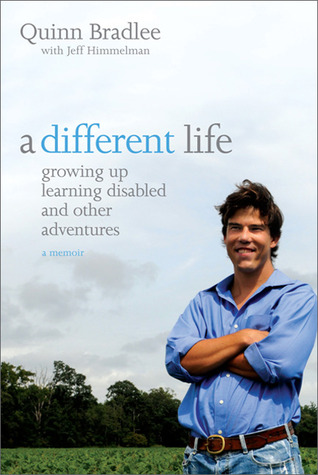 A Different Life: Growing Up Learning Disabled and Other Adventures (2009)