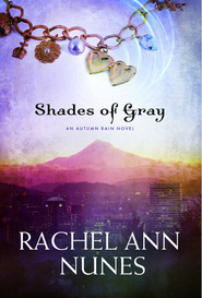 Shades of Gray, An Autumn Rain Novel