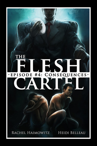 The Flesh Cartel #4: Consequences (2013)