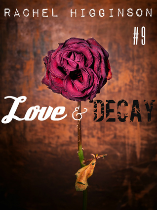 Love and Decay, Episode Nine (2000)