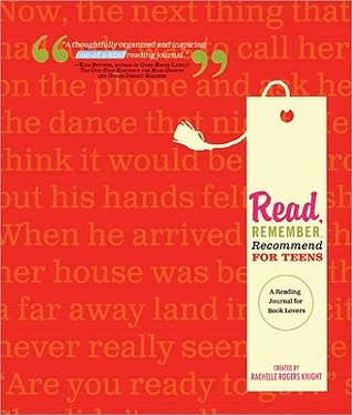 Read, Remember, Recommend for Teens (A Reading Journal for Teens)