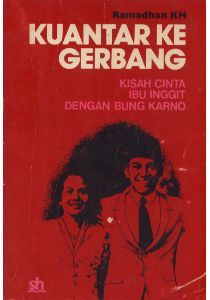 Kuantar ke Gerbang: Kisah Cinta Ibu Inggit dengan Bung Karno (1981)