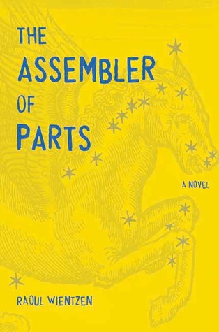The Assembler of Parts: A Novel (2013)