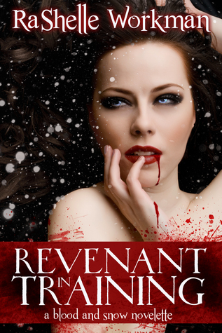 Blood and Snow Volume Two: Revenant in Training