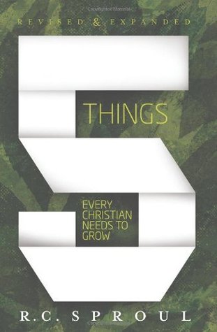 Five Things Every Christian Needs to Grow (2008)