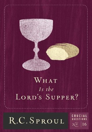 What Is The Lord's Supper? (2013)