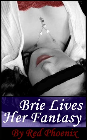 Brie Lives Her Fantasy (2012)