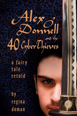 Alex O'Donnell and the 40 CyberThieves