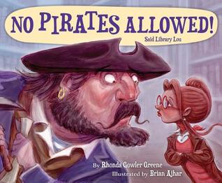 No Pirates Allowed! Said Library Lou (2013)