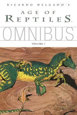 Age of Reptiles Omnibus, Vol. 1 (2011)