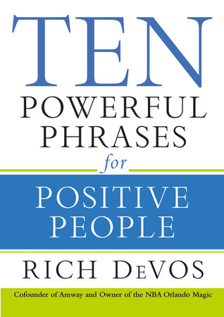 Ten Powerful Phrases for Positive People (2008)
