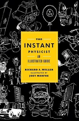 The Instant Physicist: An Illustrated Guide (2010)