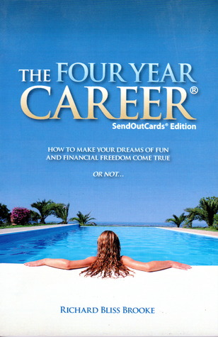 The Four Year Career: How to make your dreams of fun and financial freedom come true or not (2008)