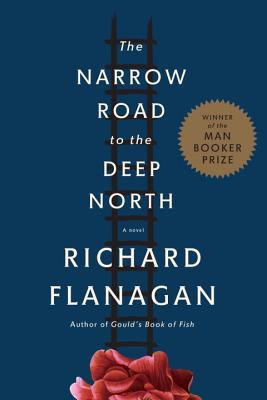 The Narrow Road to the Deep North: A novel (2014)