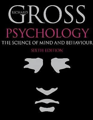 Psychology: The Science Of Mind And Behaviour (1987)