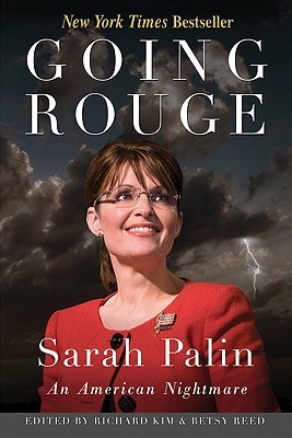 Going Rouge: Sarah Palin, An American Nightmare