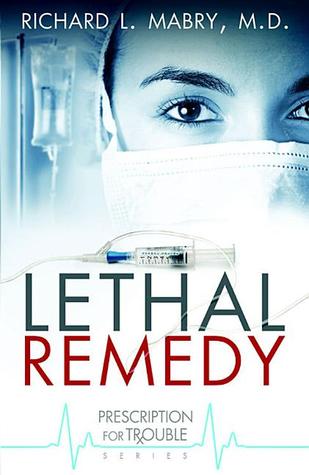 Lethal Remedy (2011)