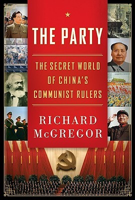 The Party: The Secret World of China's Communist Rulers (2010)