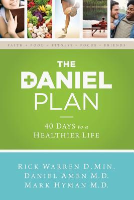 Plan Daniel: 40 Days To A Healthier Life