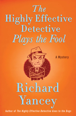 The Highly Effective Detective Plays the Fool (2010)