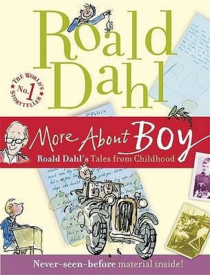 More about Boy: Roald Dahl's Tales from Childhood