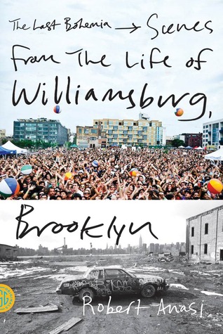 The Last Bohemia: Scenes from the Life of Williamsburg, Brooklyn (2012)