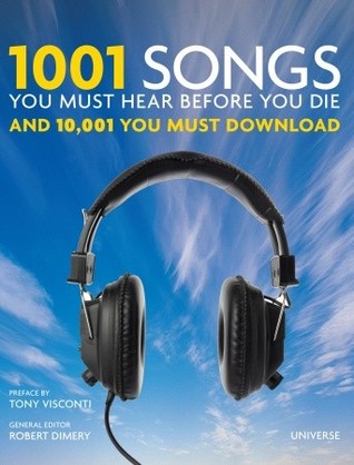 1001 Songs You Must Hear Before You Die (2010)