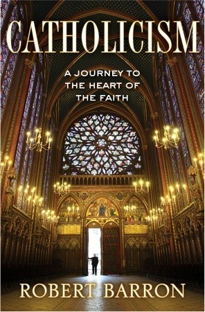 Catholicism: A Journey to the Heart of the Faith (2011)