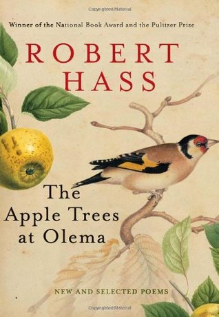 The Apple Trees at Olema: New and Selected Poems (2010)
