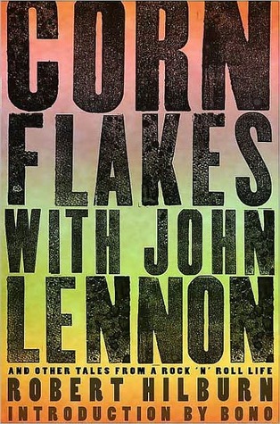 Cornflakes with John Lennon: And Other Tales from a Rock 'n' Roll Life (2000)