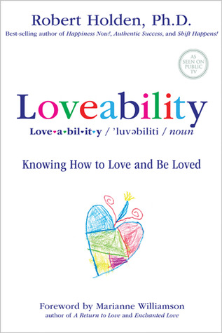 Loveability: Knowing How to Love and Be Loved (2013)