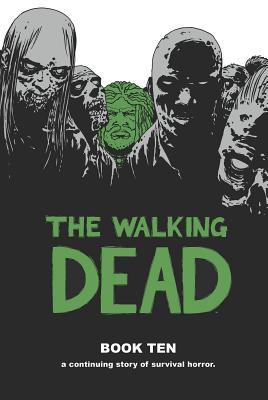 The Walking Dead, Book Ten