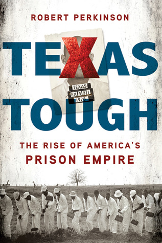Texas Tough: The Rise of America's Prison Empire (2010)