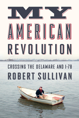 My American Revolution: A Modern Expedition Through History's Forgotten Battlegrounds (2012)