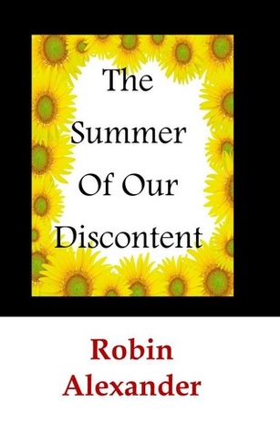 The Summer of Our Discontent (2013)